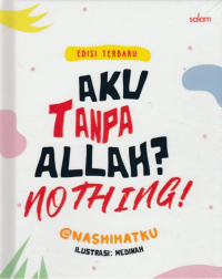 Image of Aku Tanpa Allah? Nothing!