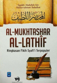 Image of Al-Mukhtashar Al-Lathif: Ringkasan Fikih Syafii Terpopuler
