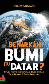 Image of Benarkah Bumi itu Datar ?