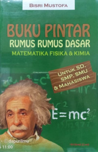 Image of Buku Pintar Rumus Rumus Dasar Matematika Fisika & Kimia