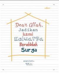 Image of Dear Allah, Jadikan Kami Keluarga Berakhlak Surga