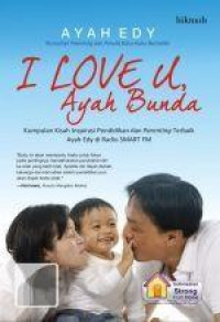 Image of I Love U, Ayah Bunda