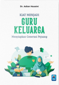 Image of Kiat Menjadi Guru Keluarga