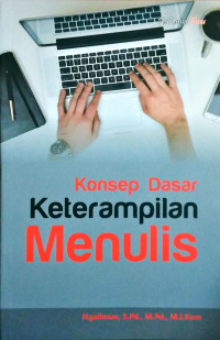 Image of Konsep Dasar Keterampilan Menulis