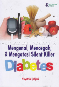 Image of Mengenal, Mencegah, Mengatasi Silent Killer Diabetes